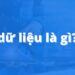 Dữ liệu là gì - Thông tin và hiểu biết của con người