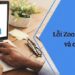 Phần mềm zoom không mở được