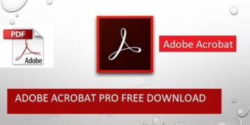 Adobe Acrobat là gì? Tải và cài đặt Adobe Acrobat Pro từ A đến Z