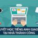 Cách Tối Ưu Hóa Hiệu Quả Học Tiếng Anh